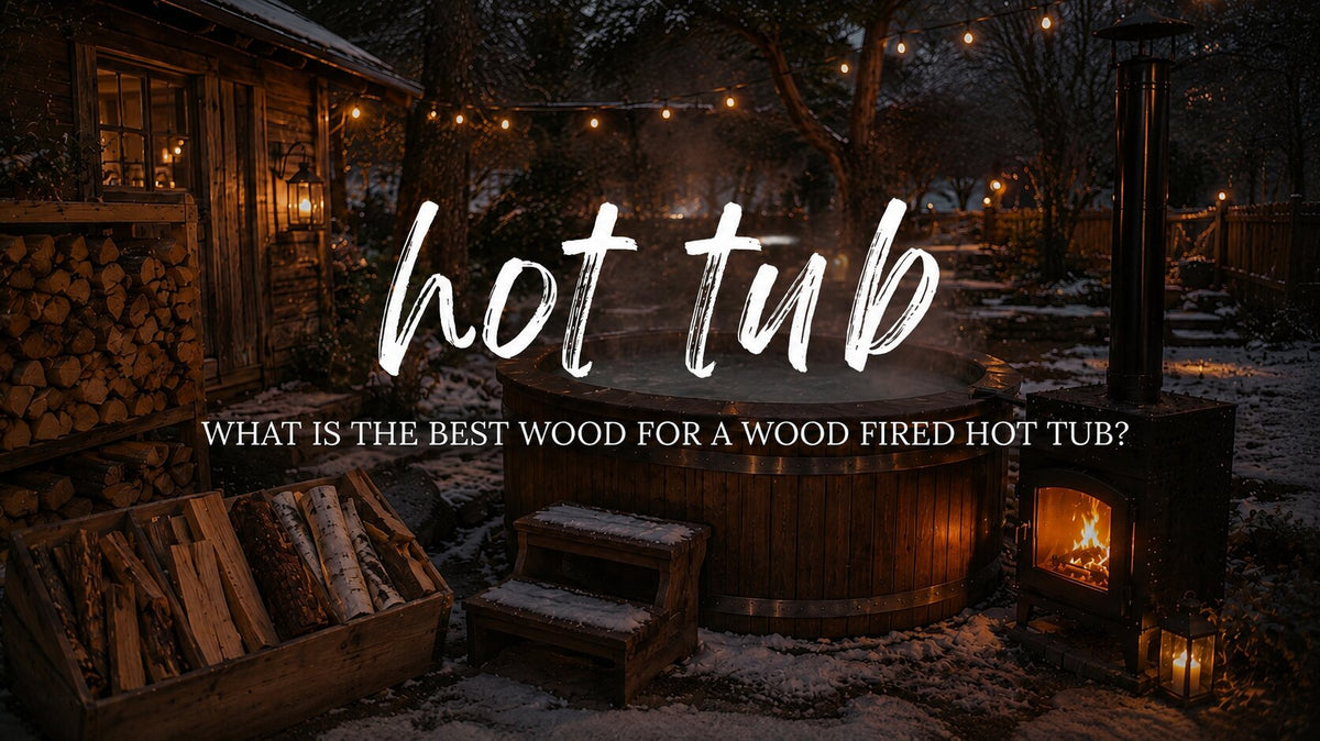 What is the best wood for a wood fired hot tub