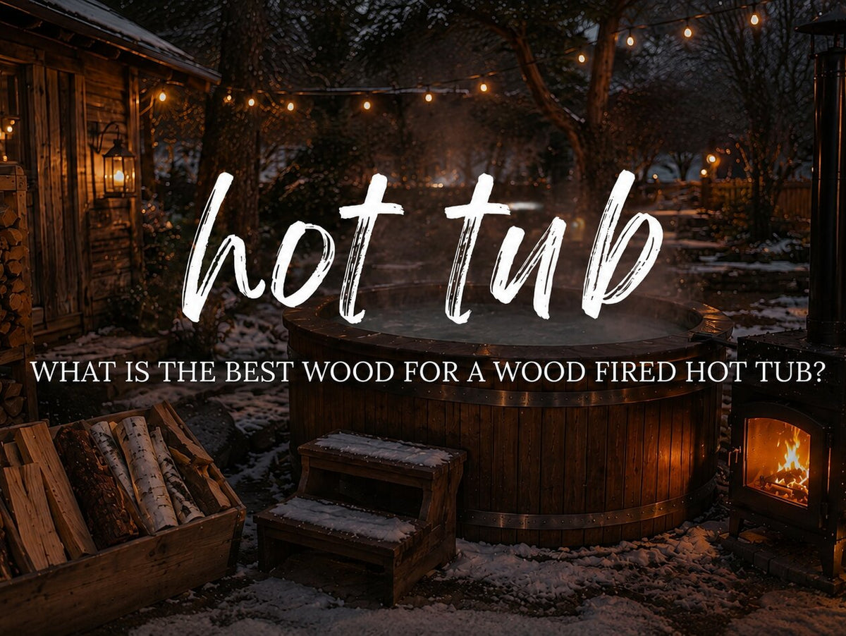 What is the best wood for a wood fired hot tub